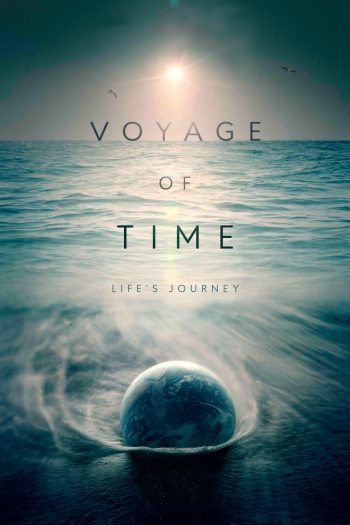 دانلود مستند Voyage of Time 2016