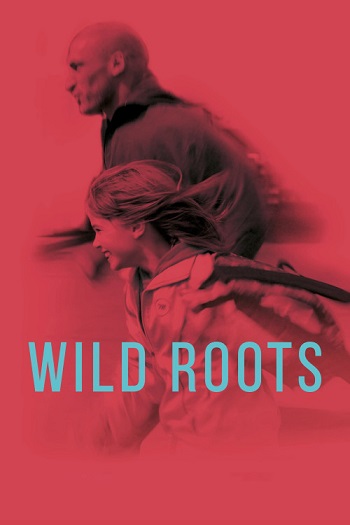 دانلود فیلم 2021 Wild Roots