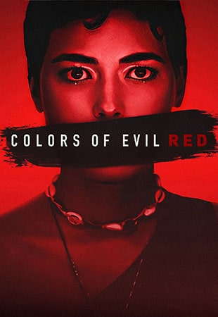 دانلود فیلم Colors of Evil: Red 2024 رنگ های شیطان: قرمز
